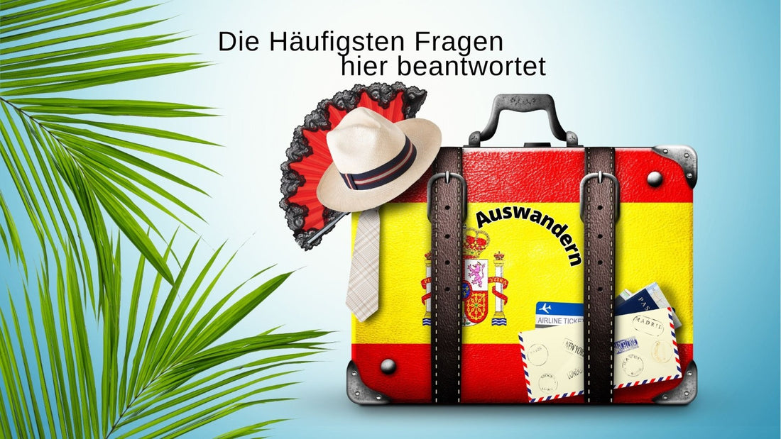 2024 Auswandern nach Spanien
